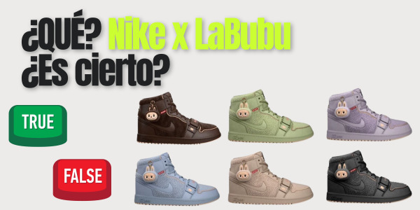 ¿Colaboración Nike x Labubu? Rumor o realidad